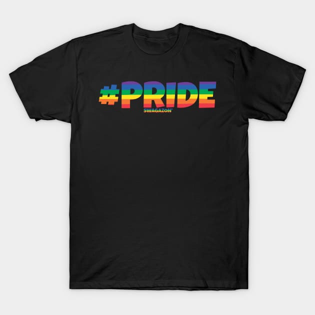 #Pride Rainbow Swagazon T-Shirt by Swagazon